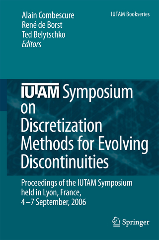IUTAM Symposium on Discretization Methods for Evolving Discontinuities