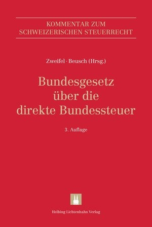 Bundesgesetz &uuml;ber die direkte Bundessteuer (DBG) - Omar Abo Youssef, J&uuml;rg Altorfer, Bettina B&auml;rtschi, Ivo P. Baumgartner, Philipp Betschart, Michael Beusch, Peter Br&uuml;lisauer, Marc Dietschi, Andreas Donatsch, Sarah Dubach, Fabian Duss, Olivier Eichenberger, Michael Felber, Hans Frey, Alexander Greter, Marco Greter, Silvan Guler, Andreas Helbing, Silvia Hunziker, Guido Jud, Bruno Kn&uuml;sel, Martin Kocher, Beat K&ouml;nig, Stephan Kuhn, Peter Lang, Alberto Lissi, Martin E. Looser, Georg Lutz, Christian Maduz, Jasmin Malla, Adriano Marantelli, Jsabelle Mayer-Knobel, Marco M&uuml;hlemann, Natalie Nyffenegger, Stefan Oesterhelt, Susanne Raas, Markus Reich, Adrian Rufener, Daniel Sch&auml;r, Lukas Scherer, Susanne Schreiber, Moritz Seiler, Roman J. Sieber, Martin Steiner, Fabian Streule, Claudia Suter, Pascal Taddei, Virna Vallucci Schmutz, Julia von Ah, Dieter Weber, Markus Weidmann, Claude Wetzel, Marina Z&uuml;ger, Bernhard Zwahlen, Martin Zweifel, Peter Athanas, Maja Bauer-Balmelli, Ulrich Cavelti, Marco Duss, Bernhard Greminger, Walter Jakob, Flurin Poltera, Klaus A. Vallender, Rainer Zigerlig, Barbara Zimmermann