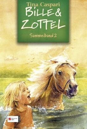 Bille und Zottel Sammelband 02 - Tina Caspari