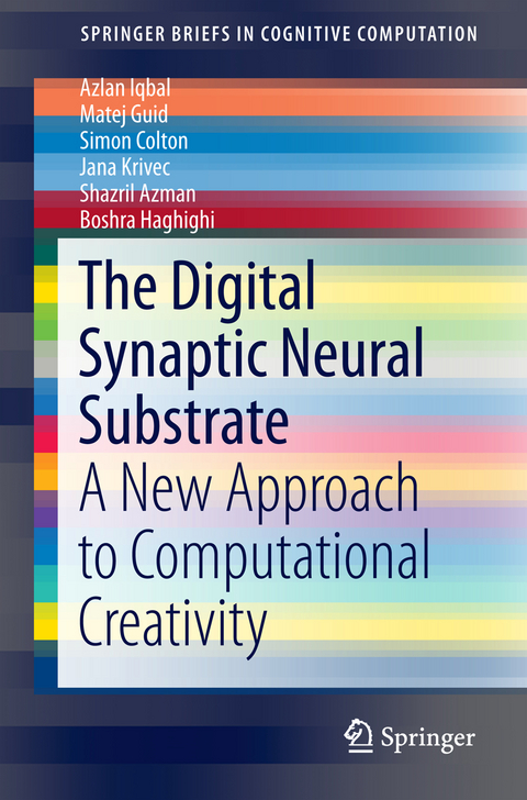 The Digital Synaptic Neural Substrate - Azlan Iqbal, Matej Guid, Simon Colton, Jana Krivec, Shazril Azman, Boshra Haghighi