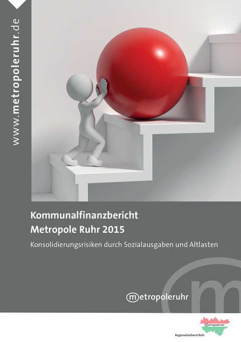 Kommunalfinanzbericht Metropole Ruhr 2015 - Martin Junkernheinrich