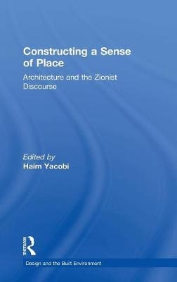 Constructing a Sense of Place