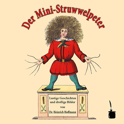 Der Mini-Struwwelpeter - Heinrich Hoffmann