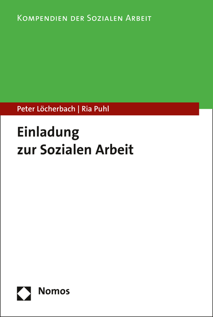 Einladung zur Sozialen Arbeit - Peter L&ouml;cherbach, Ria Puhl