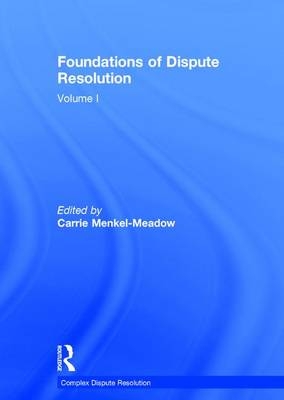 Foundations of Dispute Resolution - 