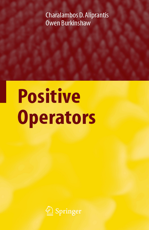 Positive Operators - Charalambos D. Aliprantis, Owen Burkinshaw