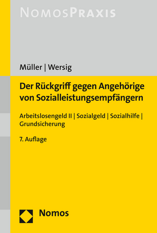 Der Rückgriff gegen Angehörige von Sozialleistungsempfängern