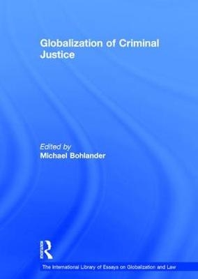 Globalization of Criminal Justice - 