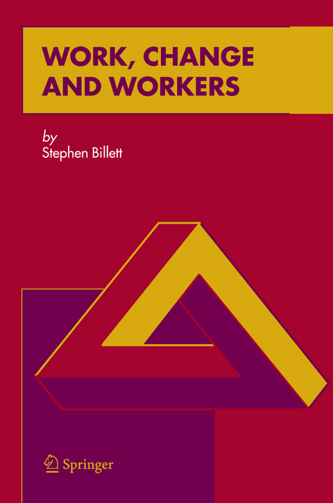 Work, Change and Workers - Stephen Billett