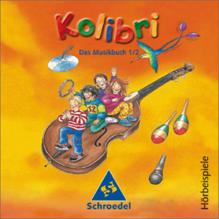 Kolibri. Musik, die Kinder bewegt - Ausgabe 2003 / Kolibri: Musik, die Kinder bewegt - Ausgabe 2003