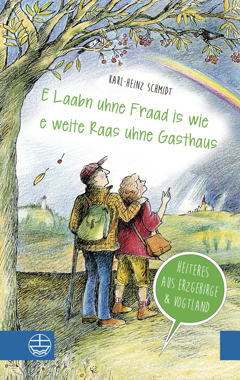 &bdquo;E Laabn uhne Fraad is wie e weite Raas uhne Gasthaus&ldquo; - Karl-Heinz Schmidt