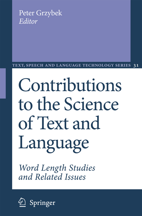 Contributions to the Science of Text and Language - 