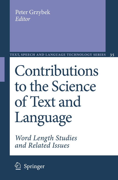 Contributions to the Science of Text and Language - 