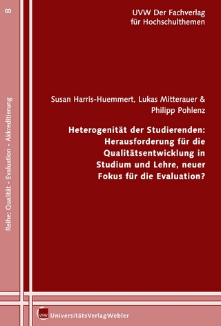 Heterogenität der Studierenden: Herausforderung für die Qualitätsentwicklung in Studium und Lehre, neuer Fokus für die Evaluation?