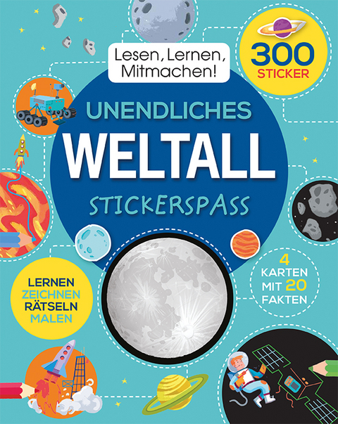 Lesen, Lernen, Mitmachen! Unendliches Weltall