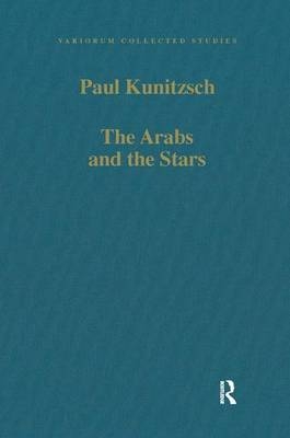 Arabs and the Stars -  Paul Kunitzsch