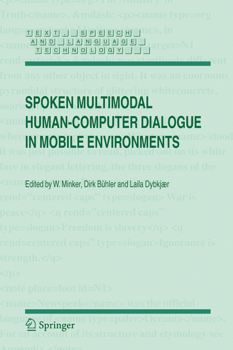Spoken Multimodal Human-Computer Dialogue in Mobile Environments - 