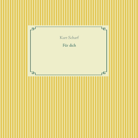 F&uuml;r dich - Kurt Scharf