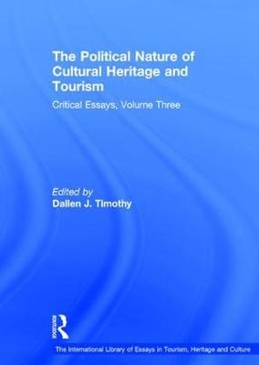 Political Nature of Cultural Heritage and Tourism