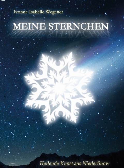 Meine Sternchen - Ivonne Isabelle Wegener