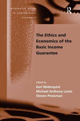 Ethics and Economics of the Basic Income Guarantee