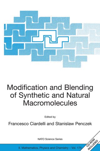 Modification and Blending of Synthetic and Natural Macromolecules