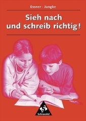 Sieh nach und schreib richtig!, neue Rechtschreibung