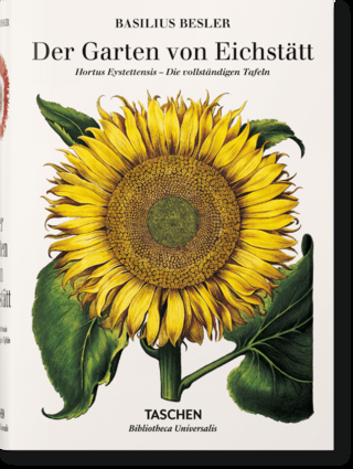 Basilius Besler. Der Garten von Eichstätt. Hortus Eystettensis