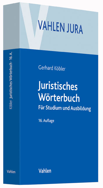 Juristisches W&ouml;rterbuch - Gerhard K&ouml;bler