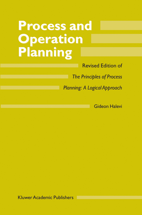 Process and Operation Planning - G. Halevi