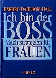 Ich bin der Boss - Barbro Dahlbom-Hall