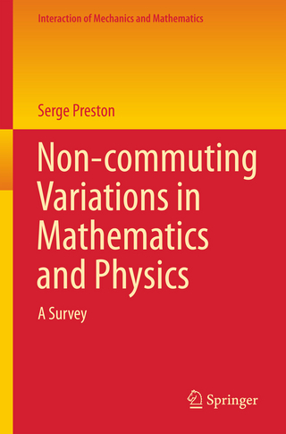 Non-commuting Variations in Mathematics and Physics