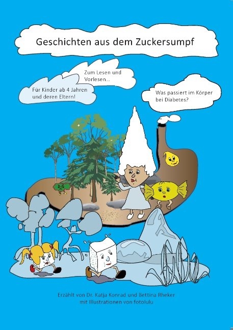 Geschichten aus dem Zuckersumpf - Katja Konrad, Bettina Rheker,  fotolulu