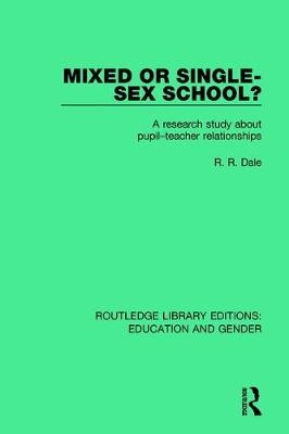 Mixed or Single-sex School? -  R. R. Dale