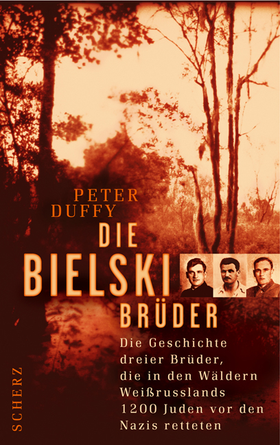 Die Bielski-Br&uuml;der - Peter Duffy