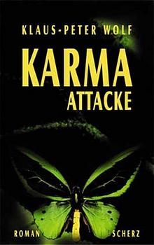 Karma-Attacke - Klaus P Wolf
