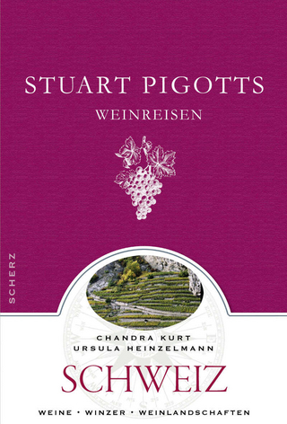 Stuart Pigotts Weinreisen