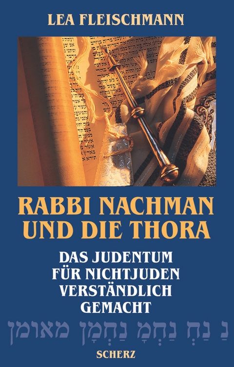 Rabbi Nachman und die Thora - Lea Fleischmann
