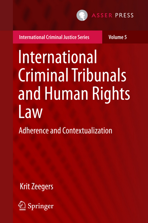 International Criminal Tribunals and Human Rights Law - Krit Zeegers