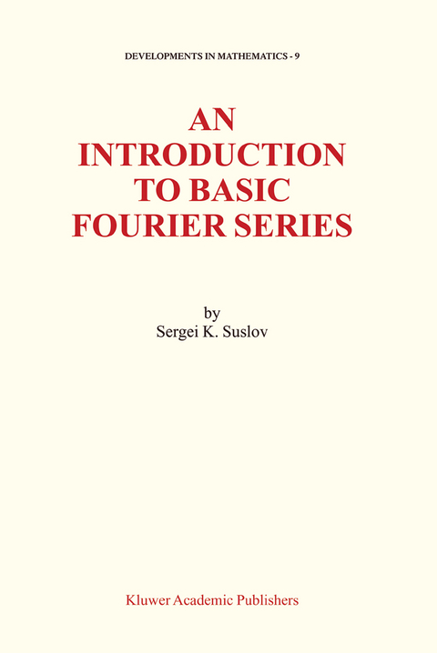 An Introduction to Basic Fourier Series - Sergei Suslov