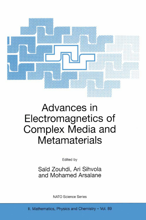 Advances in Electromagnetics of Complex Media and Metamaterials - 