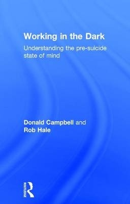 Working in the Dark -  Donald Campbell,  Rob Hale