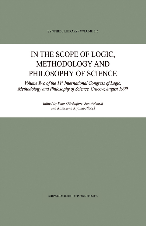In the Scope of Logic, Methodology and Philosophy of Science - 