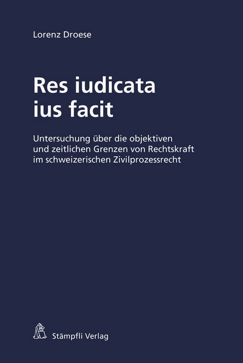 Res iudicata ius facit - Droese Lorenz