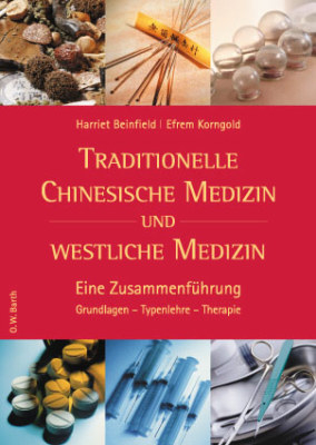 Traditionelle Chinesische Medizin und westliche Medizin