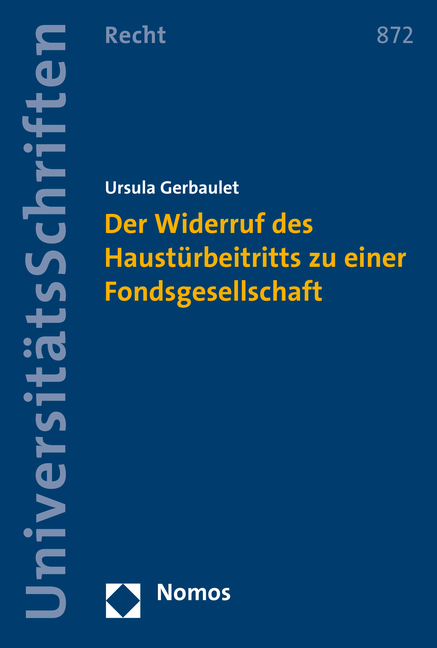 Der Widerruf des Haust&uuml;rbeitritts zu einer Fondsgesellschaft - Ursula Gerbaulet