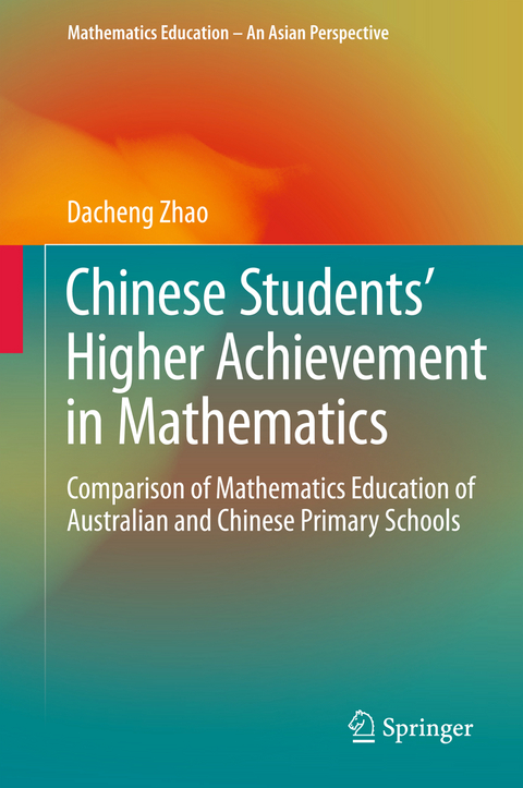 Chinese Students' Higher Achievement in Mathematics - Dacheng Zhao