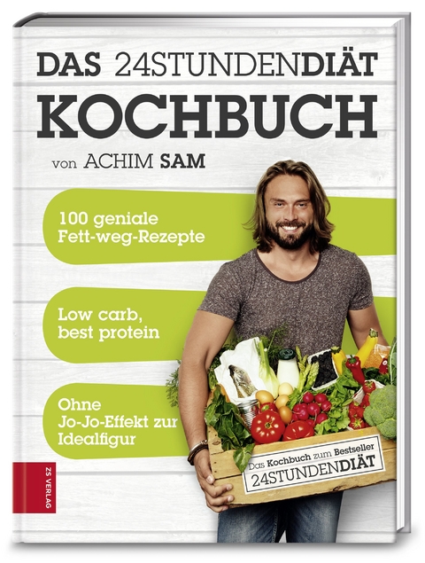 24STUNDENDI&Auml;T - Das Kochbuch - Achim Sam
