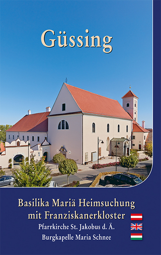 Güssing Basilika Mariä Heimsuchung mit Franziskanerkloster