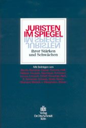 Juristen im Spiegel ihrer Stärken und Schwächen